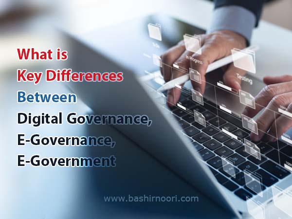difference e-governance vs digital governance e-government.jpg